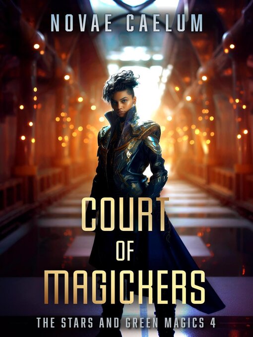 Title details for Court of Magickers by Novae Caelum - Available